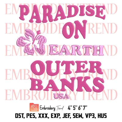 Paradise On Earth Outer Banks Embroidery, Pogue Life Embroidery, Outerbanks Obx Embroidery, Embroidery Design File
