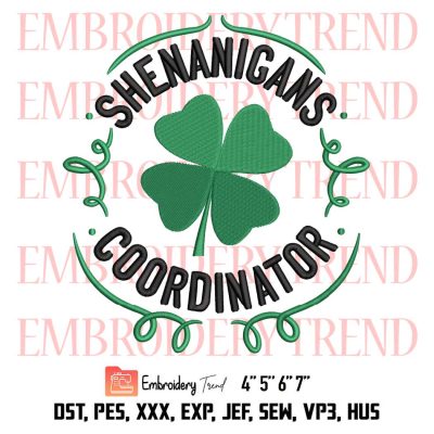Shenanigans Coordinator Embroidery, Matching Teacher Embroidery, St Patricks Day Embroidery, Embroidery Design File