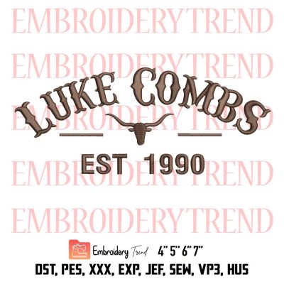Vintage Luke Combs Est 1990 Embroidery, Bull Skull Luke Combs Embroidery, Embroidery Design File