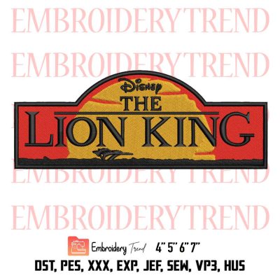 Lion King Logo Embroidery, Disney The Lion King Embroidery, Embroidery Design File