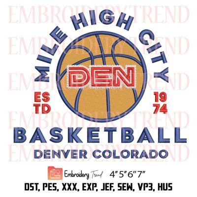 Denver Nuggets Mile High City Basketball Embroidery Design File