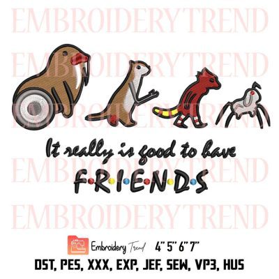It Really Is Good To Have Friends Embroidery Design, Guardians Of The Galaxy Vol 3 Embroidery File