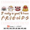 It Really Is Good To Have Friends Embroidery Design, Guardians Of The Galaxy Vol 3 Embroidery File