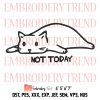 I’m Tired And Everything Hurts Embroidery, Funny Cat Design File