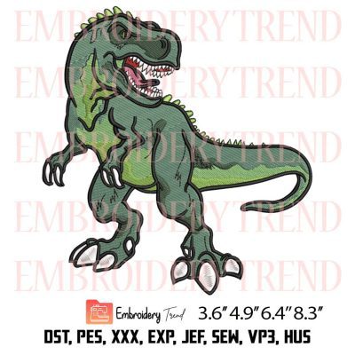 Dinosaur Tyrannosaurus Embroidery – T Rex Dinosaur Machine Embroidery Design