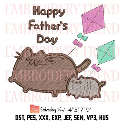 Happy Fathers Day Cat Embroidery Design – Happy Father’s Day Embroidery File
