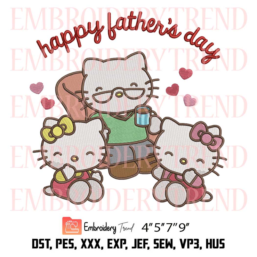 Hello Kitty Happy Family Embroidery Design - Happy Father’s Day Embroidery File