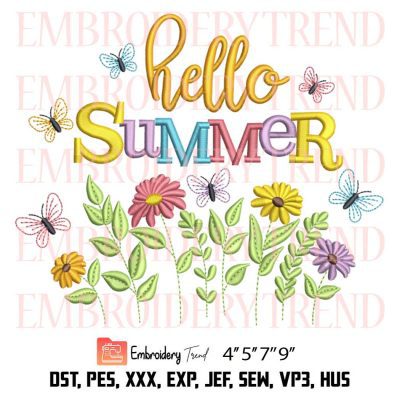 Hello Summer 2023 Embroidery – Flowers And Butterfly Machine Embroidery Design File