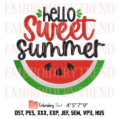 Hello Sweet Summer Embroidery – I Love Summer Machine Embroidery Design File