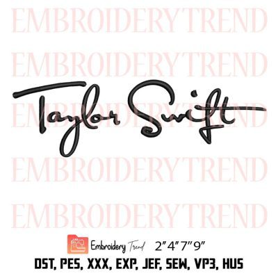 Taylor Swift Signature Embroidery, Taylor Swift 1989 Album Embroidery Design File