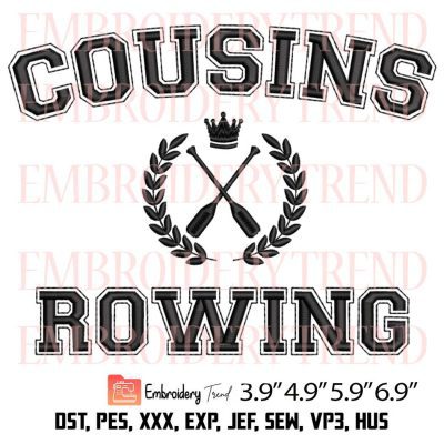 Cousins Rowing Embroidery Design – Cousin Crew Machine Embroidery File