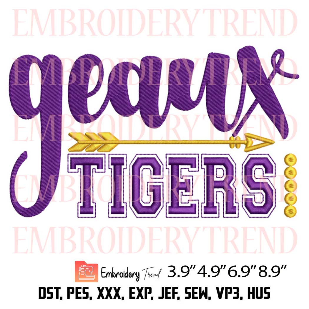 Geaux Tigers Embroidery - LSU Tigers Football Machine Embroidery Design