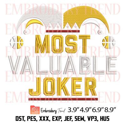 Most Valuable Joker Embroidery – Nikola Jokic Mvj Machine Embroidery Design