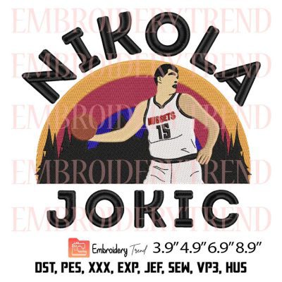 Nikola Jokic Embroidery – Basketball Denver Nuggets Machine Embroidery Design