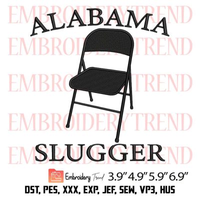 Folding Chair Alabama Slugger Embroidery Design – Chair Brawl Embroidery Digitizing File