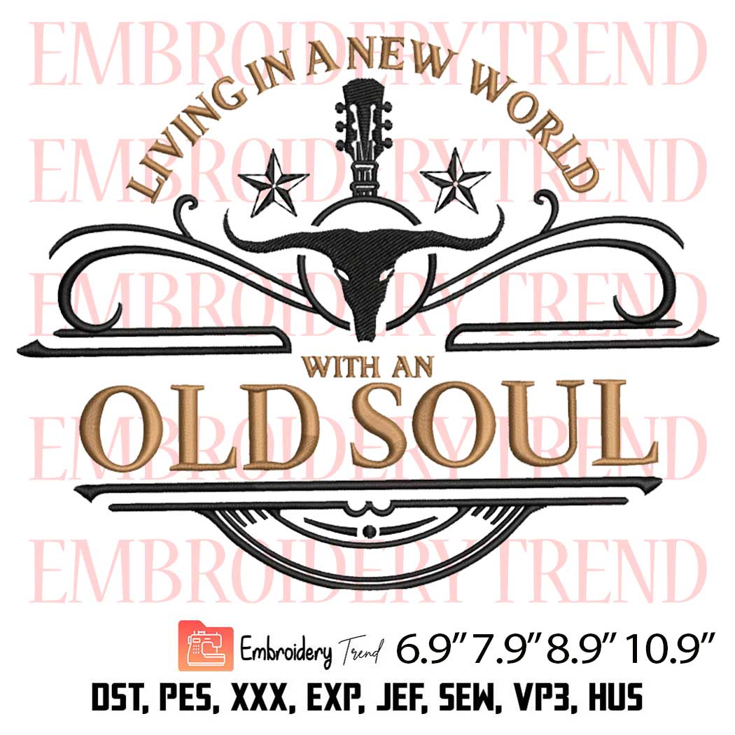 Living In A New World With An Old Soul Embroidery Design – Oliver Anthony Music Embroidery Digitizing File
