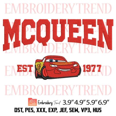 McQueen Est 1977 Embroidery Design – Pixar Cars Embroidery Digitizing File
