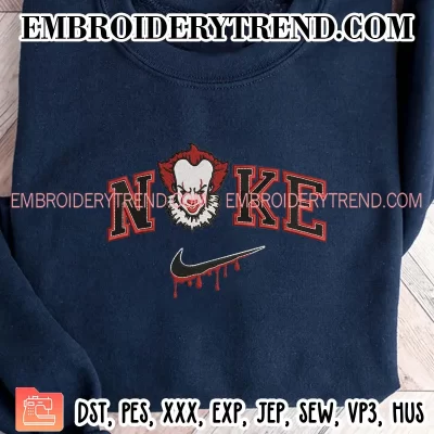 Nike Pennywise Drip Embroidery Design – Horror Halloween Embroidery Digitizing File