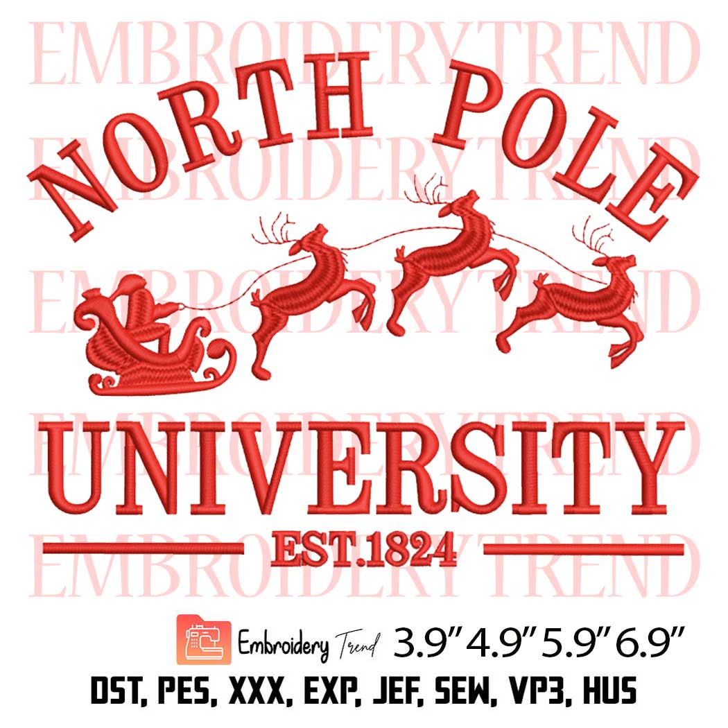 North Pole University Embroidery Design – Christmas Embroidery Digitizing File