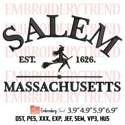 Salem Est 1626 Embroidery Design – Halloween 2023 Embroidery Digitizing File