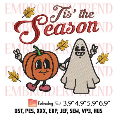 Tis The Season Retro Embroidery Design – Pumpkin And Ghost Halloween Embroidery Digitizing File