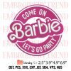 Barbie Girl Embroidery Design – Barbie Movie Embroidery Digitizing File