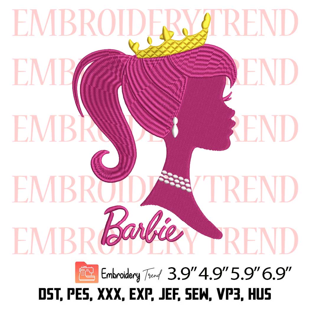 Barbie Princess Embroidery Design – Barbie Movie Embroidery Digitizing File