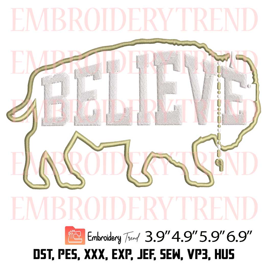 Believe Colorado Buffaloes Football Embroidery Design – Football Buffalo Embroidery Digitizing File