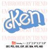 Ken Logo Embroidery Design – Barbie The Movie Embroidery Digitizing File