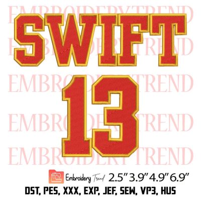 Swift 13 Kansas City Chiefs Embroidery Design – NFL Football Embroidery Digitizing File