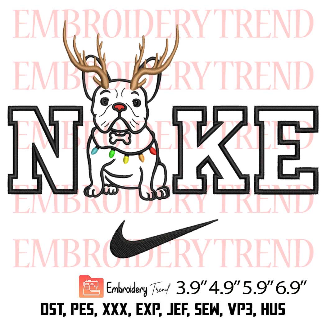 Nike French Bulldog Christmas Embroidery Design, Cute Dog Embroidery Digitizing File
