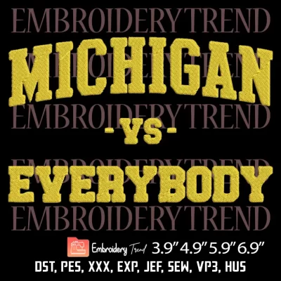 Michigan vs Everybody Football Embroidery Design, Free Harbaugh Embroidery Digitizing File