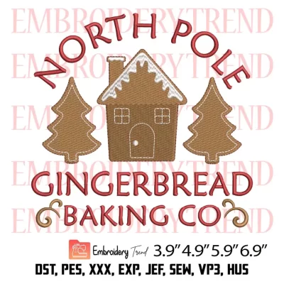Gingerbread Baking Co Embroidery Design, Christmas North Pole Embroidery Digitizing File
