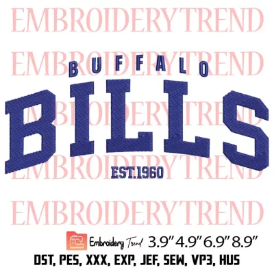 Buffalo Bills Est 1960 Embroidery Design, NFL Buffalo Bills Football Embroidery Digitizing Pes File
