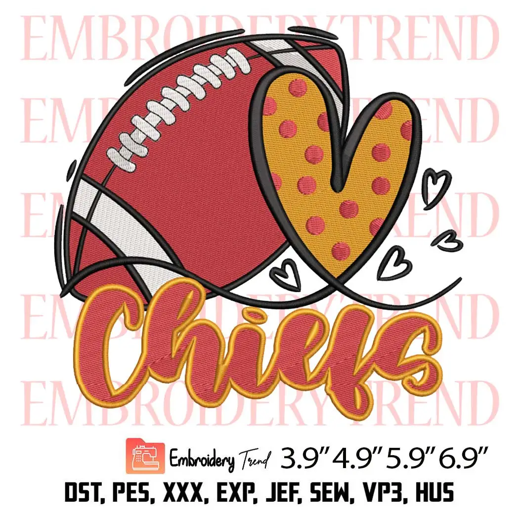 Chiefs Heart Football Embroidery Design, Kansas City Chiefs Football Love Embroidery Digitizing Pes File