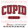 Cupid University Est 2024 Embroidery Design, Valentines Day Embroidery Digitizing Pes File