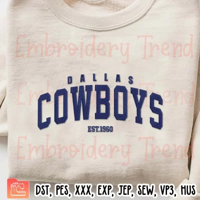 Dallas Cowboys Est 1960 Embroidery Design, NFL Football Embroidery Digitizing Pes File