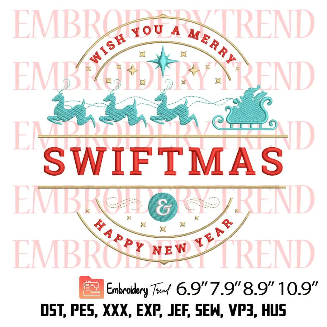 Wish You A Merry Swiftmas Vintage Embroidery Design, Happy New Year Taylor Swift Embroidery Digitizing Pes File