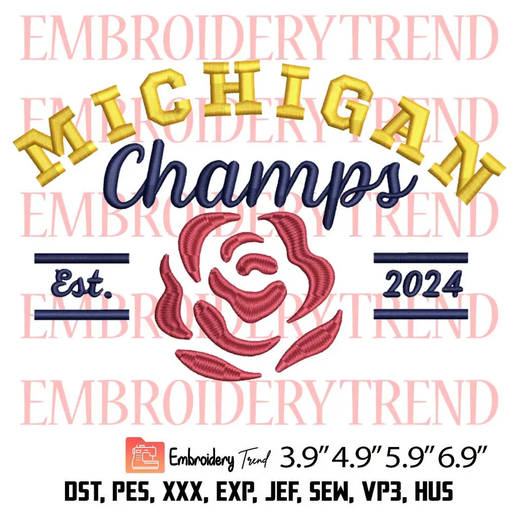 Michigan 2024 Rose Bowl Champs Embroidery Design, Michigan Fans Gift Football Embroidery Digitizing Pes File