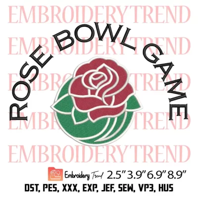 Rose Bowl Game Embroidery Design, Rose Bowl Logo Football Embroidery Digitizing Pes File