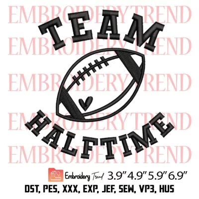 Team Halftime Embroidery Design, Halftime Football Embroidery Digitizing Pes File