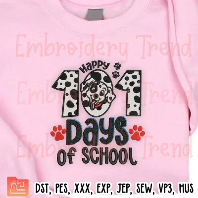 101 Days Of School Dalmatian Dog Embroidery Design, Funny Dalmatian Dog Embroidery Digitizing Pes File