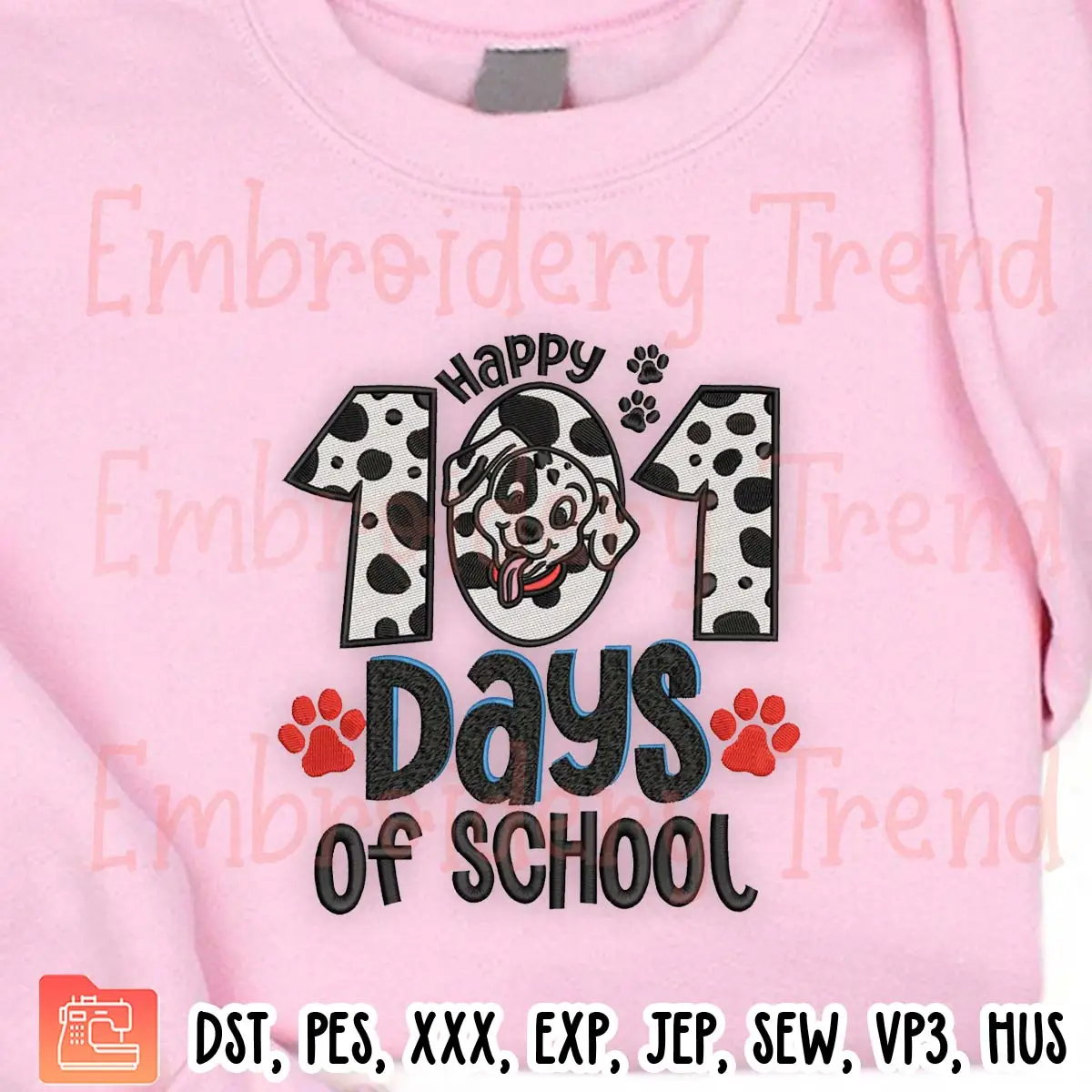 101 Days Of School Dalmatian Dog Embroidery Design, Funny Dalmatian Dog Embroidery Digitizing Pes File
