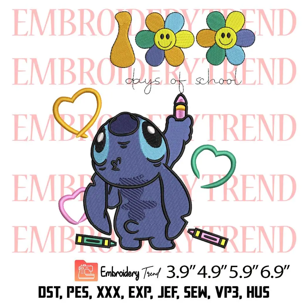 Disney Stitch 100 Days Of School Embroidery Design, Cute Stitch Teacher Gift Embroidery Digitizing Pes File