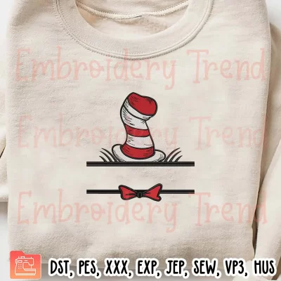 Dr Seuss Hat Embroidery Design, Customized Name Embroidery Digitizing Pes File