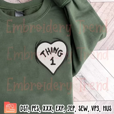 Dr Seuss Thing 1 Heart Embroidery Design, Dr Seuss Love Embroidery Digitizing Pes File