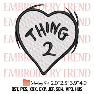 Dr Seuss Thing 2 Heart Embroidery Design, Dr Seuss Love Embroidery Digitizing Pes File