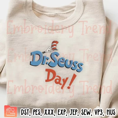 Dr. Seuss Day Embroidery Design, Dr Seuss Hat Embroidery Digitizing Pes File