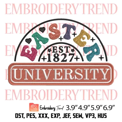 Easter University EST 1827 Embroidery Design, Easter Day Embroidery Digitizing Pes File