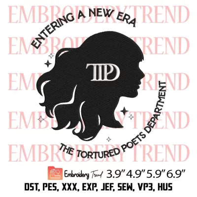 Entering A New Era TTPD Embroidery Design, Album Taylor Swift Embroidery Digitizing Pes File